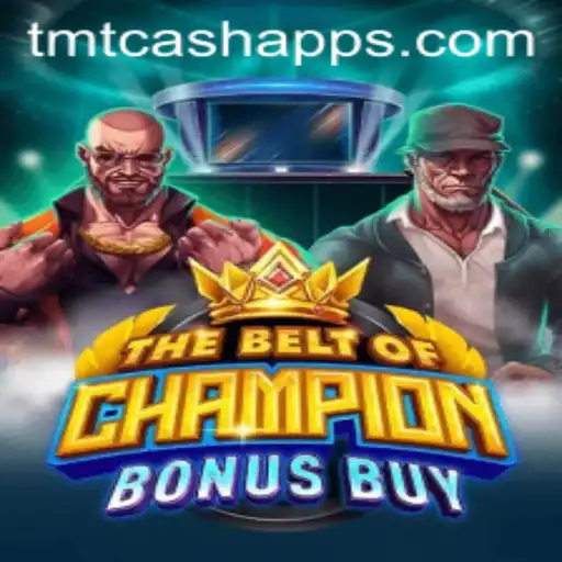 TheBeltOfChampionBonusBuy: A Thrilling Adventure Enhanced by TMT Cash